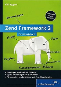 Zend Framework 2 - Das Praxisbuch