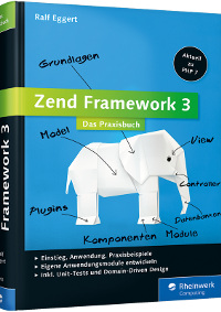 Zend Framework 3 - Das Praxisbuch